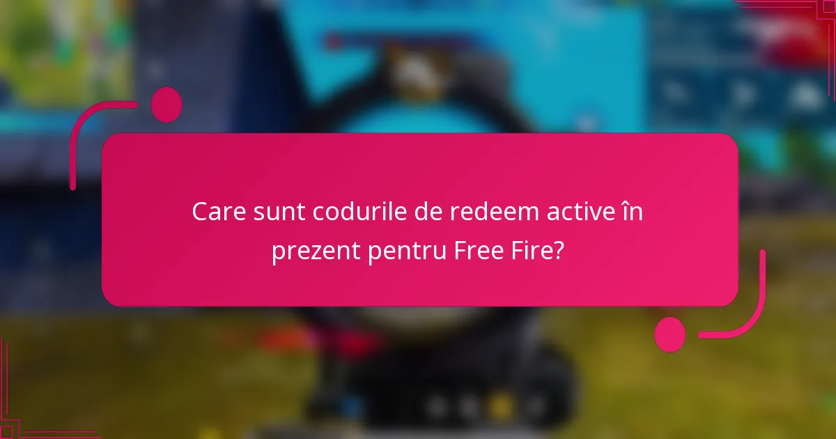Care sunt codurile de redeem active în prezent pentru Free Fire?