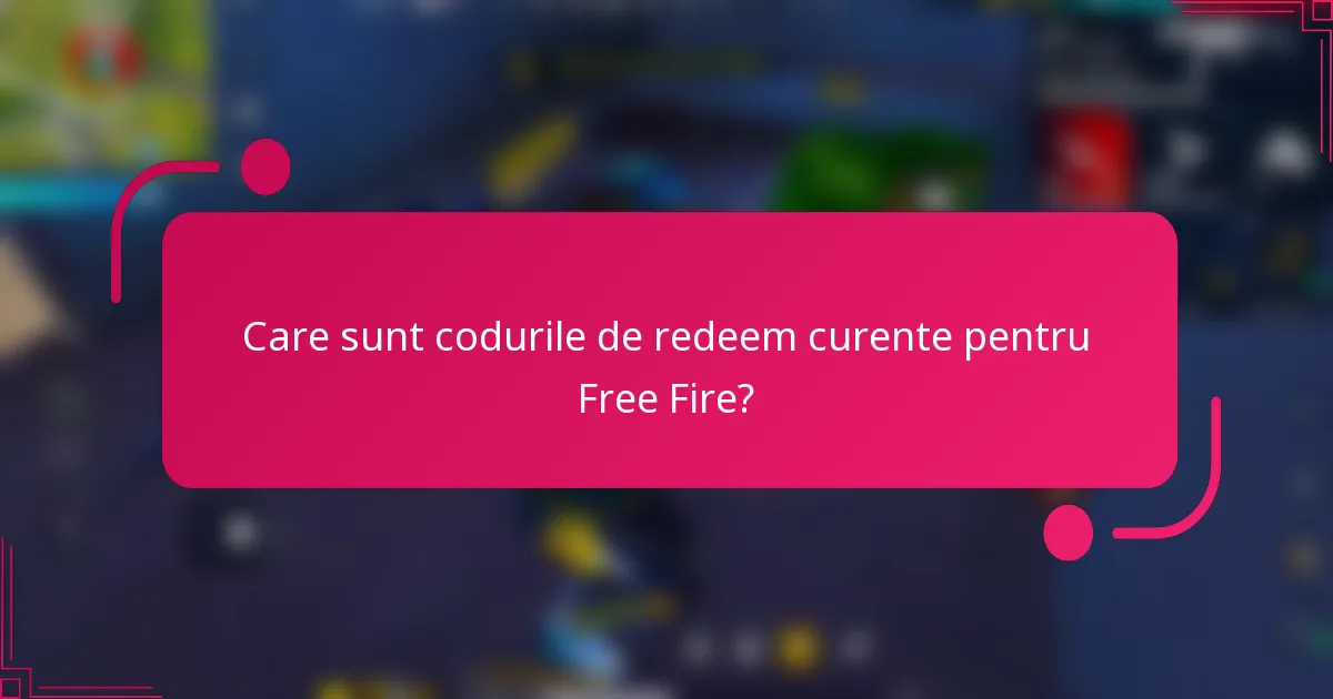 Care sunt codurile de redeem curente pentru Free Fire?