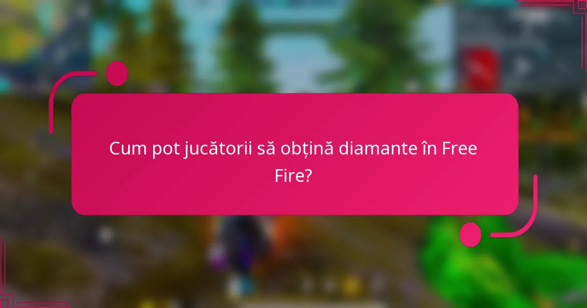 Cum pot jucătorii să obțină diamante în Free Fire?