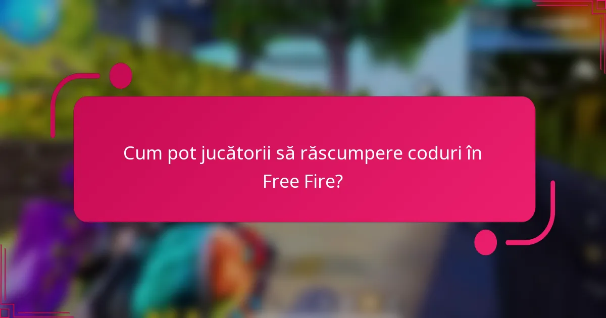 Cum pot jucătorii să răscumpere coduri în Free Fire?